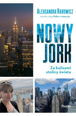 Nowy Jork. Za kulisami stolicy świata