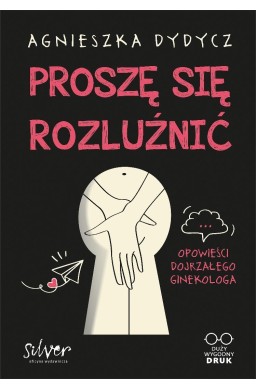 Proszę się rozluźnić. Opowieści dojrzałego...