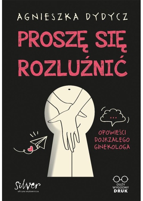 Proszę się rozluźnić. Opowieści dojrzałego...