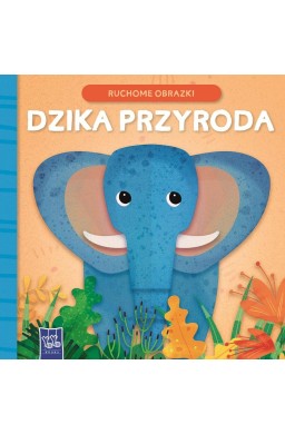 Ruchome obrazki. Dzika przyroda