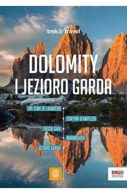 Trek&Travel. Dolomity i Jezioro Garda