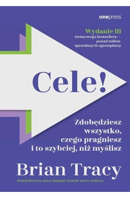 Cele! Zdobędziesz wszystko, czego pragniesz...