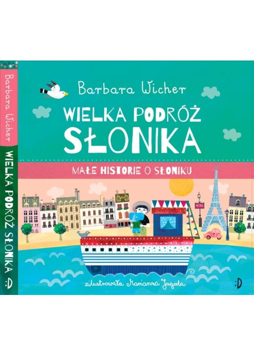 Małe Historie o Słoniku T.3 Wielka podróż Słonika
