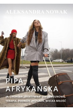 Pipa afrykańska. Ja, choroba "efektywna"...