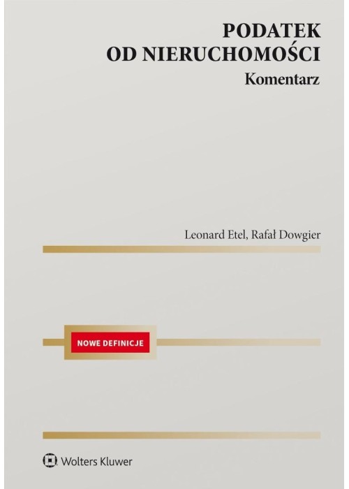 Podatek od nieruchomości. Komentarz
