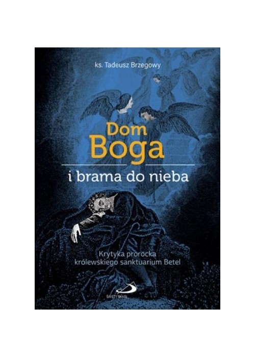 Dom Boga i brama do nieba Dom Boga i brama do nieba