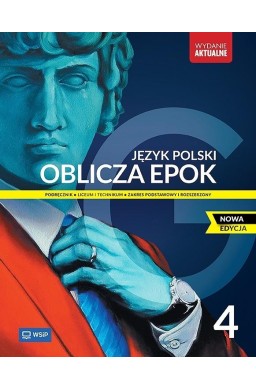 J.polski LO Oblicza epok 4 ZPiR w.2025 WSIP
