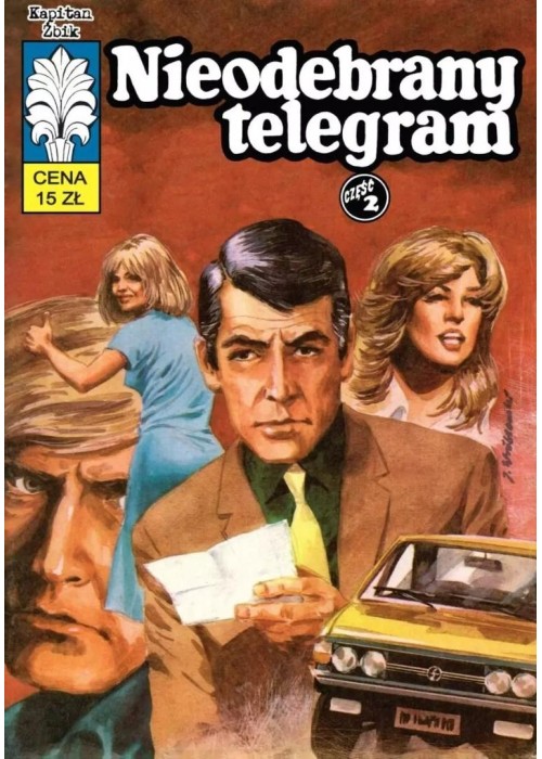 Kapitan Żbik T.51 Nieodebrany telegram cz.2