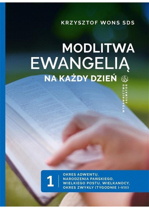 Modlitwa Ewangelią na każdy dzień T.1