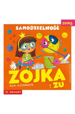 Zojka i Zu. Samodzielność