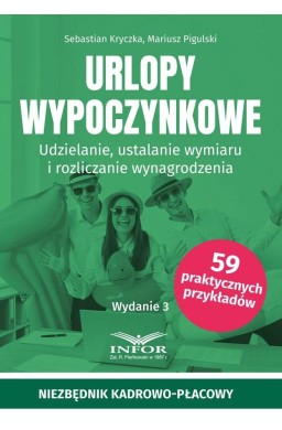 Urlopy wypoczynkowe. Udzielanie, ustalanie...