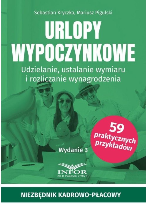 Urlopy wypoczynkowe. Udzielanie, ustalanie...