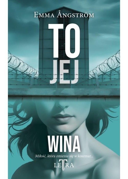 To jej T.1 To jej wina