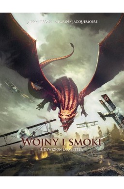 Wojny i smoki T.2 Dywizjon Lafayette'a