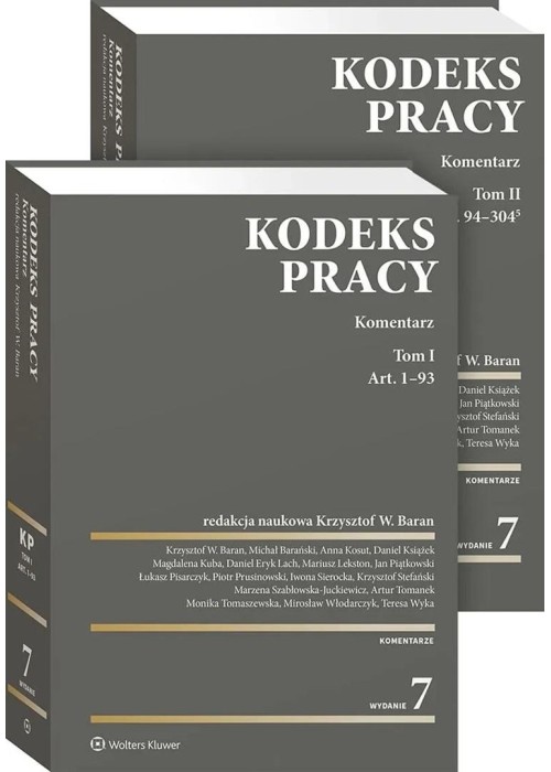 Kodeks pracy. Komentarz T.1-2 w.7