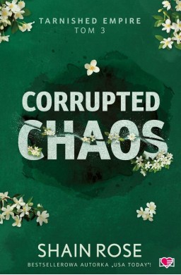 Tarnished Empire T.3 Corrupted Chaos