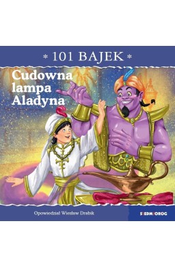 101 bajek. Cudowna lampa Aladyna