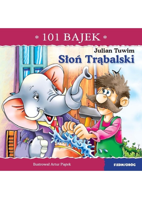 101 bajek. Słoń Trąbalski