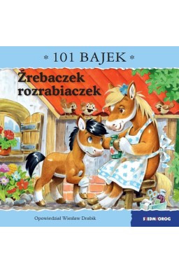 101 bajek. Źrebaczek rozrabiaczek