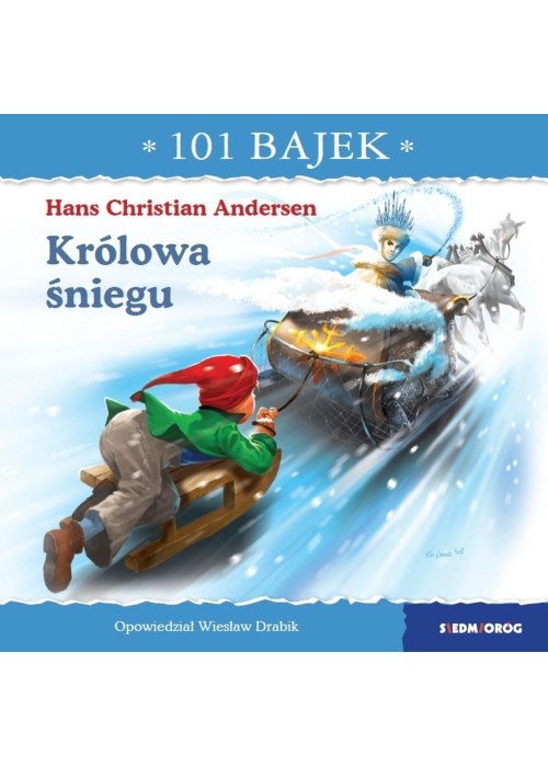101 bajek. Królowa śniegu. 101 bajek
