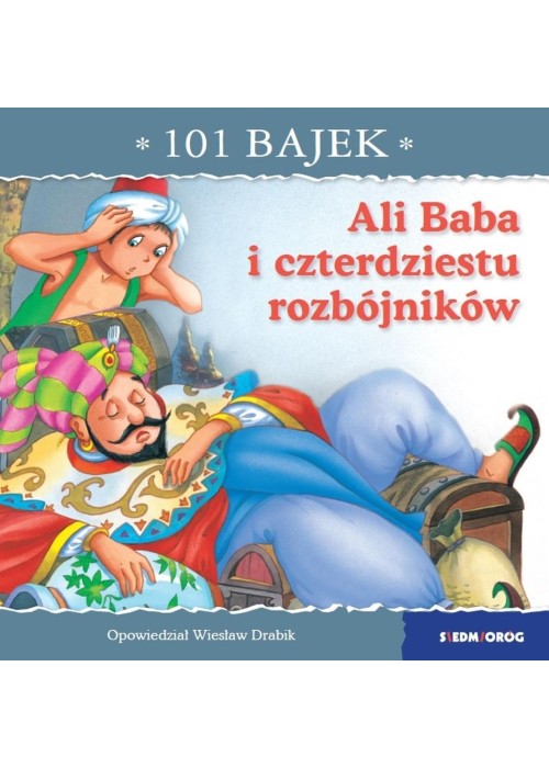 101 bajek. Ali Baba i czterdziestu rozbójników