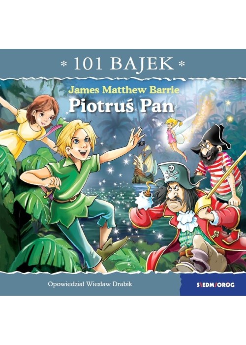 101 bajek. Piotruś Pan
