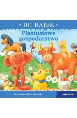101 bajek. Plastusiowe gospodarstwo