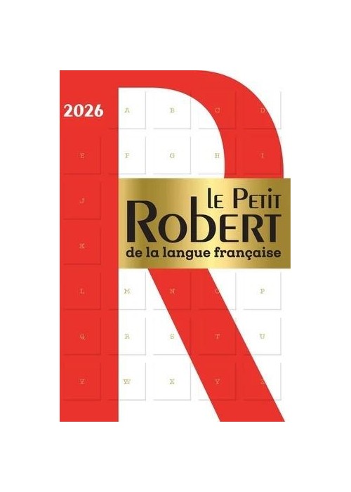 Le Petit Robert de la Langue Francaise 2026