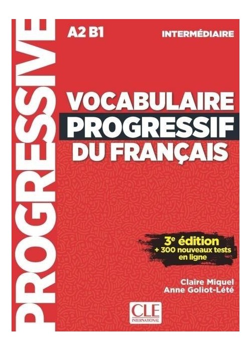 Vocabulaire progressif du francais A2 B1