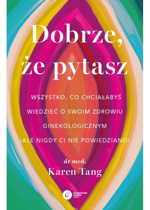 Dobrze, że pytasz