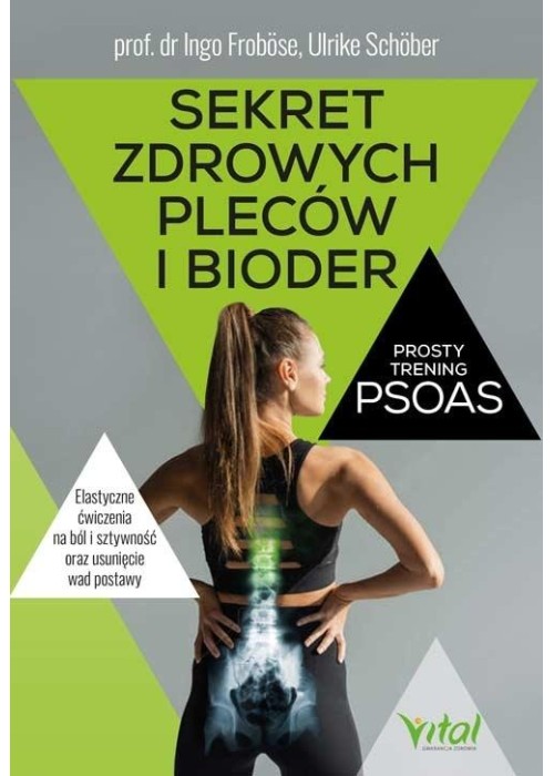 Sekret zdrowych pleców i bioder