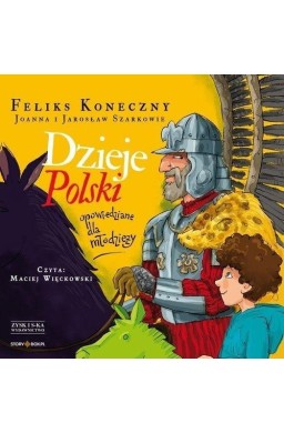 Dzieje Polski opowiedziane dla młodzieży audiobook