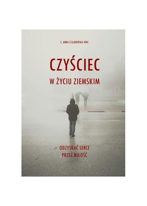 Czyściec w życiu ziemskim