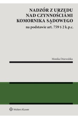 Nadzór z urzędu nad czynnościami komornika...