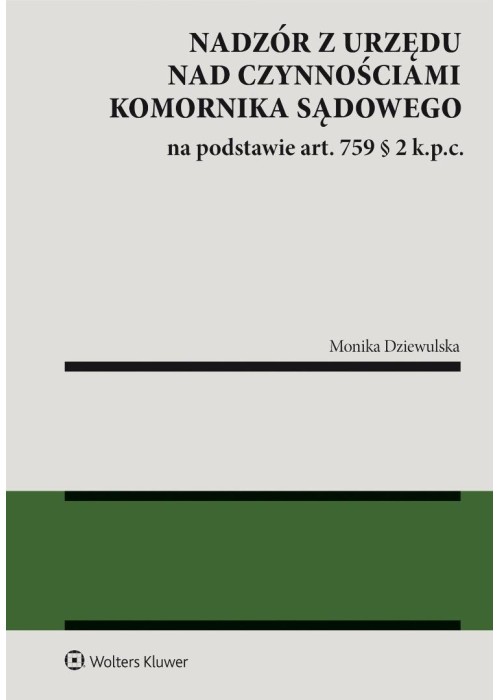 Nadzór z urzędu nad czynnościami komornika...