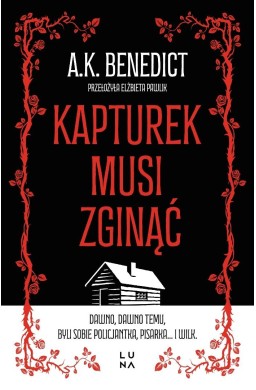 Kapturek musi zginąć