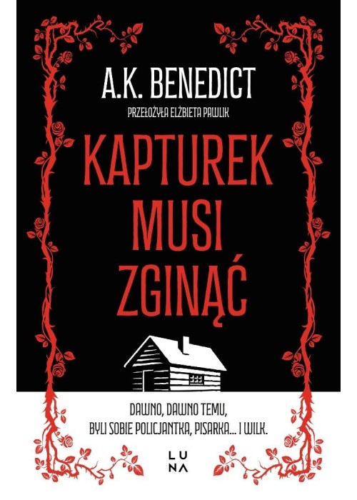 Kapturek musi zginąć