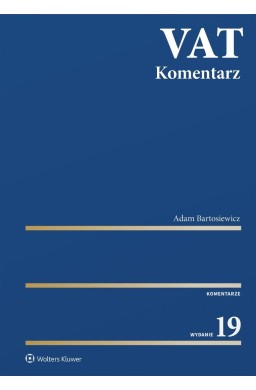 VAT. Komentarz 2025 w.19