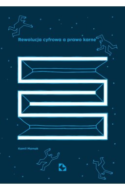 Rewolucja cyfrowa a prawo karne