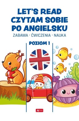Let's read. Czytam sobie po angielsku. Poziom I