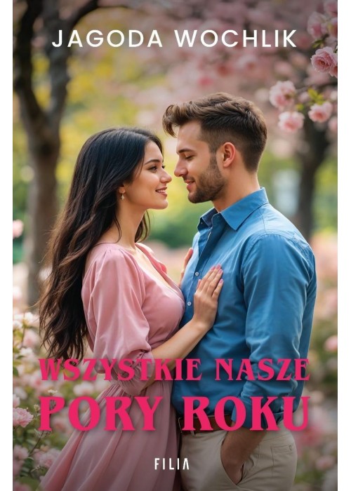 Wszystkie nasze pory roku