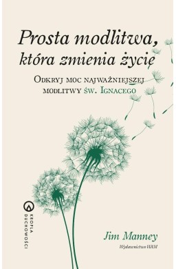 Prosta modlitwa, która zmienia życie