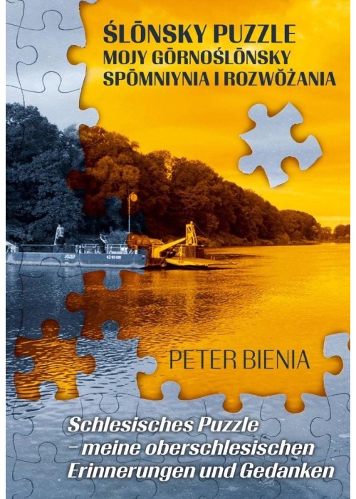 Ślonsky puzzle mojy gornoślonsky spomniynia...