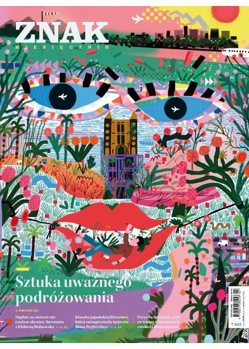Miesięcznik Znak 842 7/2025 Sztuka uważnego...