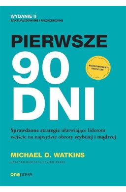 Pierwsze 90 dni. Sprawdzone strategie...