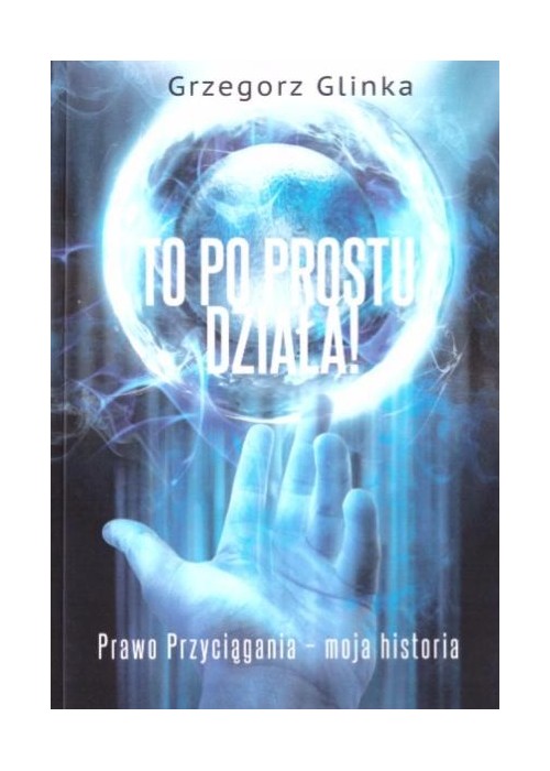 To po prostu działa! To po prostu działa!