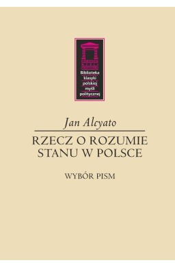 Rzecz o rozumie stanu w Polsce