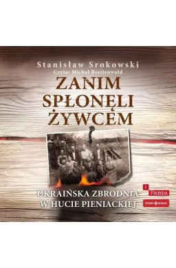 Zanim spłonęli żywcem audiobook