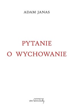 Pytanie o wychowanie