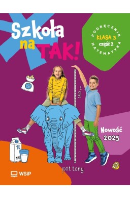 Matematyka SP 3 Szkoła na tak podr. cz.2